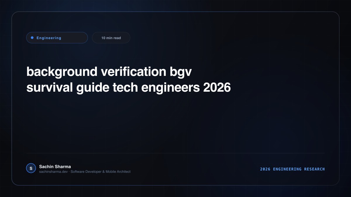 Background Verification (BGV) Survival: What Gets Checked Actually (2026)