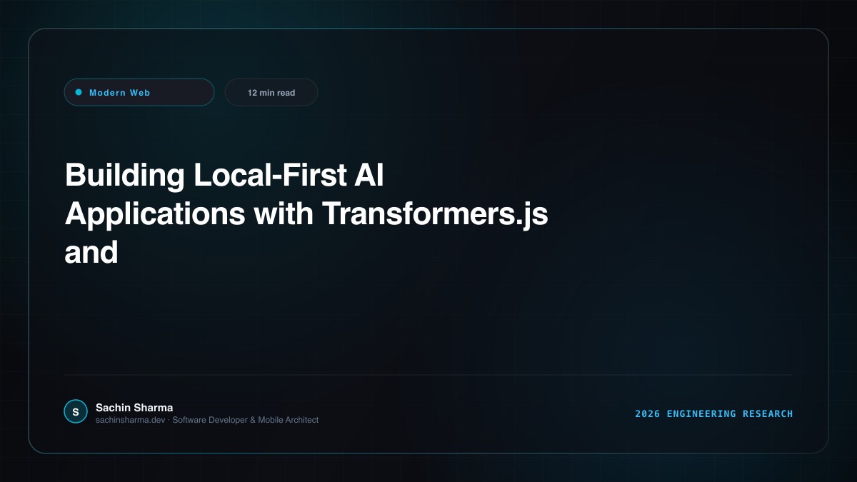 Building Local-First AI Applications with Transformers.js and WebGPU in 2026