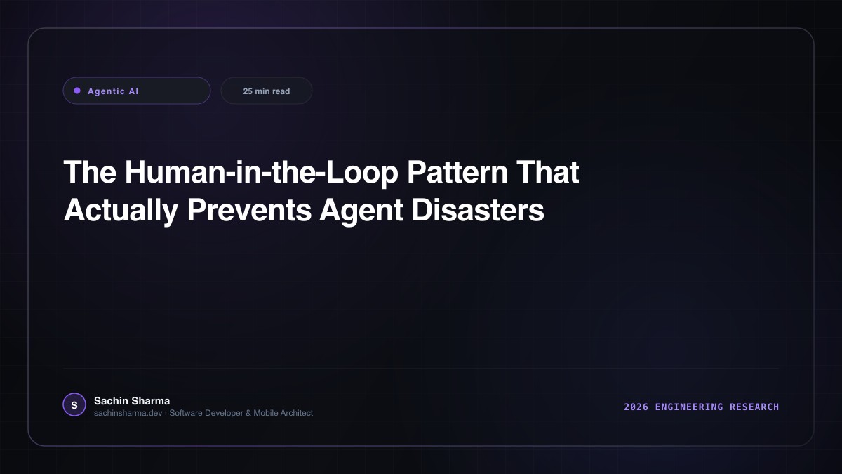The Human-in-the-Loop Pattern That Actually Prevents Agent Disasters